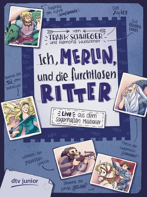 Titeldetails für Ich, Merlin, und die furchtlosen Ritter nach Frank Schwieger - Verfügbar